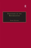 Frontiers of the Reformation (eBook, PDF)