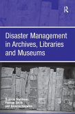 Disaster Management in Archives, Libraries and Museums (eBook, PDF)
