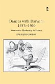 Dances with Darwin, 1875-1910 (eBook, ePUB)