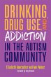 Drinking, Drug Use, and Addiction in... - Bild 1