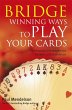 Bridge: Winning Ways to Play Your Cards... - Bild 1