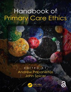 Handbook of Primary Care Ethics (eBook, ePUB) - Papanikitas, Andrew; Spicer, John