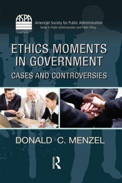 Ethics Moments in Government (eBook, PDF) - Menzel, Donald C.