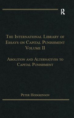 The International Library of Essays on Capital Punishment, Volume 2 (eBook, ePUB) - Hodgkinson, Peter