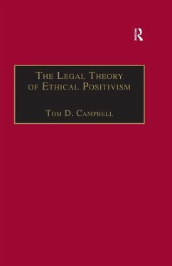 The Legal Theory of Ethical Positivism (eBook, PDF) - Campbell, Tom D.