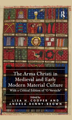 Cover The Arma Christi in Medieval and Early Modern Material Culture (eBook, PDF)