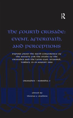 The Fourth Crusade: Event, Aftermath, and Perceptions (eBook, PDF)
