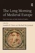 The Long Morning of Medieval Europe... - Bild 1
