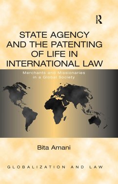 State Agency and the Patenting of Life in International Law (eBook, PDF) - Amani, Bita