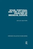 Spain, Portugal and the Atlantic Frontier of Medieval Europe (eBook, ePUB)
