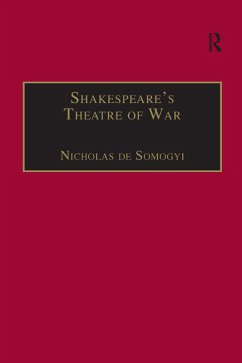 Shakespeare's Theatre of War (eBook, ePUB) - Somogyi, Nicholas De