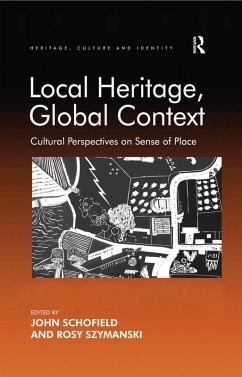 Local Heritage, Global Context (eBook, ePUB) - Szymanski, Rosy