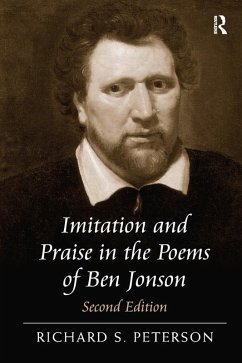 Imitation and Praise in the Poems of Ben Jonson (eBook, PDF) - Peterson, Richard S.