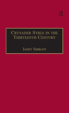 Crusader Syria in the Thirteenth Century (eBook, ePUB)