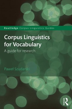 Corpus Linguistics for Vocabulary (eBook, ePUB) - Szudarski, Pawel