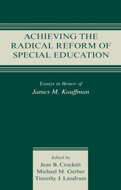 Achieving the Radical Reform of Special Education (eBook, ePUB)