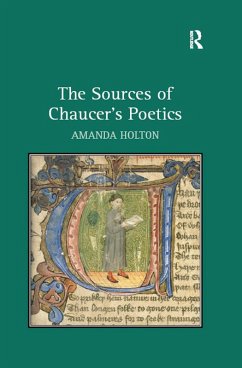 The Sources of Chaucer's Poetics (eBook, PDF) - Holton, Amanda