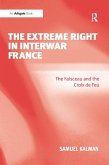 The Extreme Right in Interwar France (eBook, ePUB)