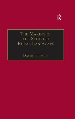 The Making of the Scottish Rural Landscape (eBook, ePUB) - Turnock, David