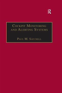 Cockpit Monitoring and Alerting Systems (eBook, PDF) - Satchell, Paul M.