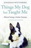 Things My Dog Has Taught Me (eBook, ePUB)