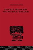 Religion, Philosophy and Psychical Research (eBook, PDF)