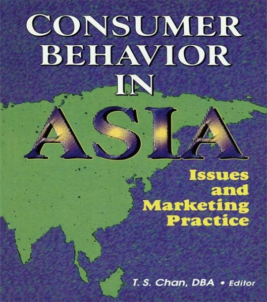 Consumer Behavior in Asia (eBook, ePUB) Consumer Behavior in Asia (eBook, ePUB)