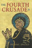 The Fourth Crusade (eBook, ePUB)