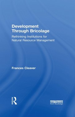 Development Through Bricolage (eBook, ePUB) - Cleaver, Frances