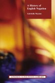 A History of English Negation (eBook, ePUB)