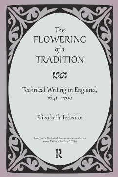 The Flowering of a Tradition (eBook, PDF) - Tebeaux, Elizabeth