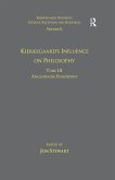 Volume 11, Tome III: Kierkegaard's Influence on Philosophy (eBook, ePUB)