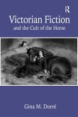 Victorian Fiction and the Cult of the Horse (eBook, ePUB)