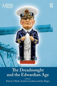 The Dreadnought and the Edwardian Age (eBook, ePUB) - Lambert, Andrew