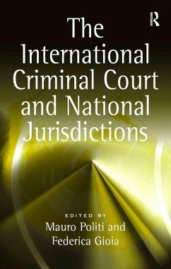 The International Criminal Court and National Jurisdictions (eBook, PDF) - Gioia, Federica