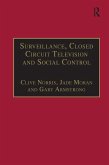 Surveillance, Closed Circuit Television and Social Control (eBook, PDF)