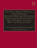 The Poets, Isabella Whitney, Anne Dowriche, Elizabeth Melville [Colville], Aemilia Lanyer, Rachel Speght, Diane Primrose and Anne, Mary and Penelope Grey (eBook, ePUB)