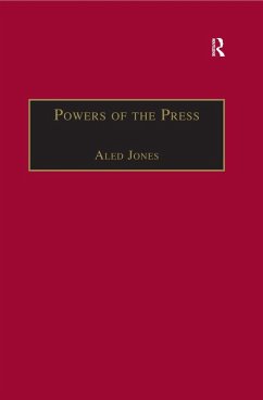 Powers of the Press (eBook, PDF) - Jones, Aled