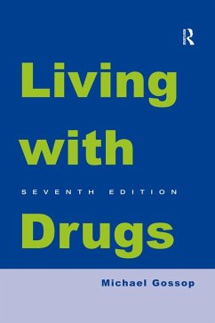 Living With Drugs (eBook, PDF) - Gossop, Michael