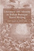 Literature and Identity in Italian Baroque Travel Writing (eBook, ePUB)