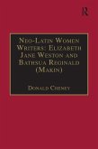 Neo-Latin Women Writers: Elizabeth Jane Weston and Bathsua Reginald (Makin) (eBook, PDF)