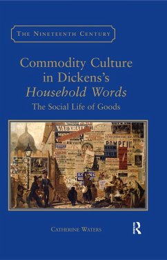 Cover Commodity Culture in Dickens's Household Words (eBook, ePUB)