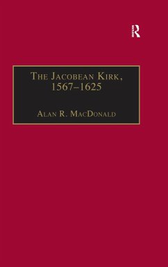 Cover The Jacobean Kirk, 1567-1625 (eBook, ePUB)