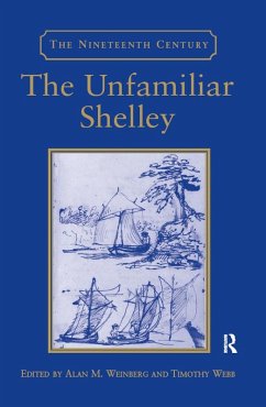 The Unfamiliar Shelley (eBook, ePUB) Cover The Unfamiliar Shelley (eBook, ePUB)