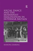 Social Dance and the Modernist Imagination in Interwar Britain (eBook, ePUB)