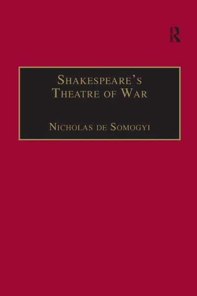 Shakespeare's Theatre of War (eBook, PDF) Shakespeare's Theatre of War (eBook, PDF)