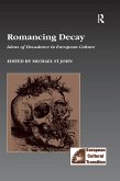 Romancing Decay (eBook, ePUB)