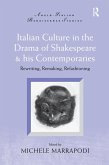 Italian Culture in the Drama of Shakespeare and His Contemporaries (eBook, ePUB)