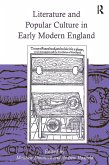 Literature and Popular Culture in Early Modern England (eBook, ePUB)