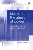 Idealism and the Abuse of Power (eBook, PDF)